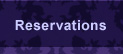 Reservations